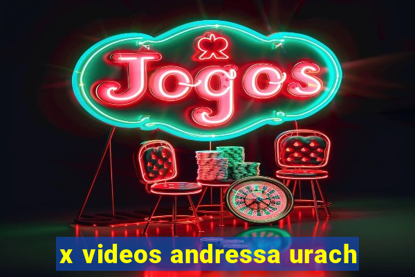 x videos andressa urach